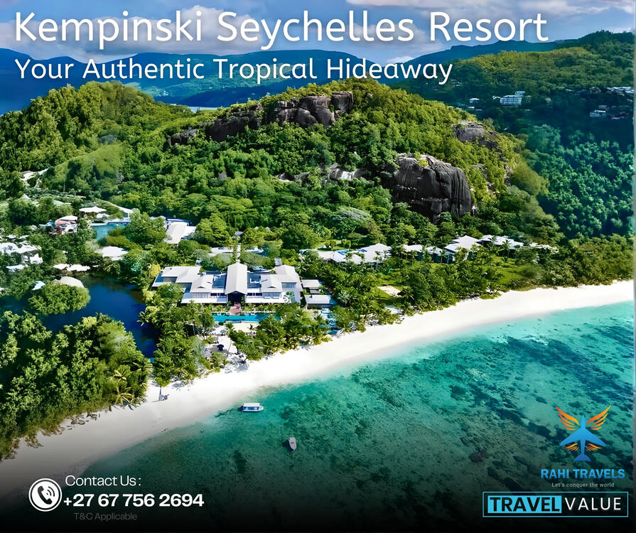 Kempinski Seychelles Resort – Your Authentic Tropical Hideaway