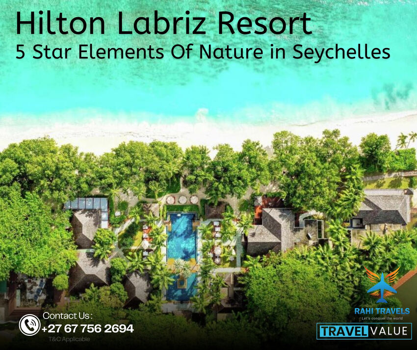 Hilton Seychelles Labriz Resort & Spa – Five-Star Nature Escape