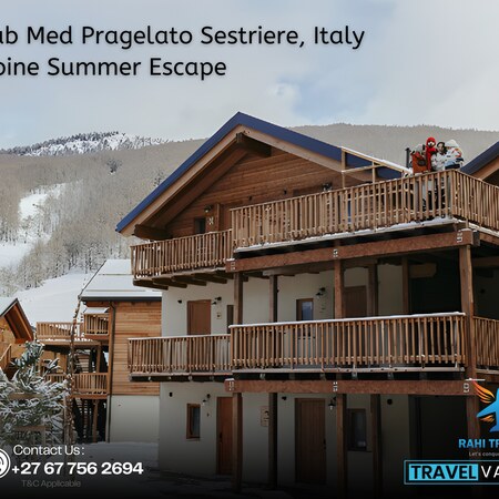 Club Med Pragelato Sestriere, Italy – Alpine Summer Escape