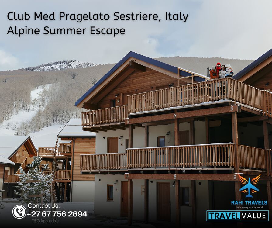Club Med Pragelato Sestriere, Italy – Alpine Summer Escape