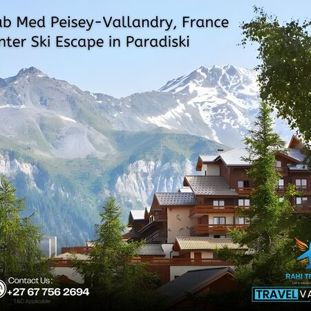 Club Med Peisey-Vallandry, France – Winter Ski Escape in Paradiski