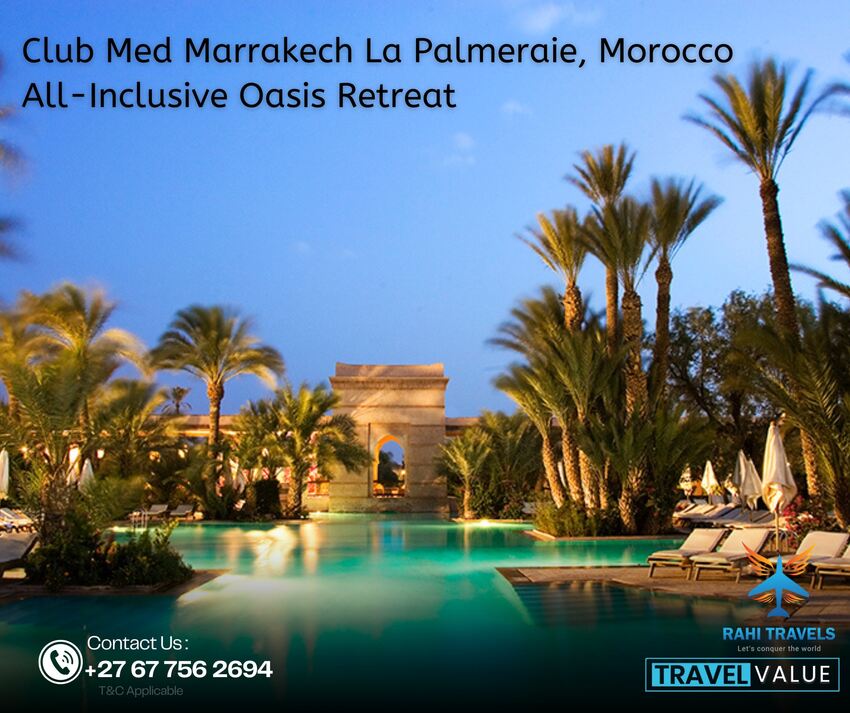 Club Med Marrakech La Palmeraie, Morocco – All-Inclusive Oasis Retreat